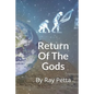 Return of the Gods - Paperback
