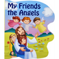 My Friends the Angels - Board Book
