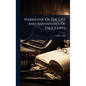 Narrative Of The Life And Adventures Of Paul Cuffe - Hardcover