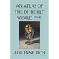 An Atlas of the Difficult World: Poems 1988-1991 - Paperback