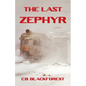 The Last Zephyr - Paperback