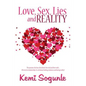 Love, Sex, Lies and Reality - Paperback