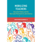 Mobilizing Teachers - Hardcover