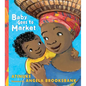 Baby Goes to Market - Board Book