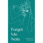 Forget Me Nots - Paperback