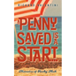 A Penny Saved Is A Start . . .: Memoirs of Rocky Neck - Paperback