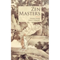 Zen Masters - Hardcover