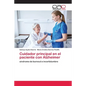 Cuidador principal en el paciente con Alzheimer - Paperback