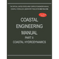 Coastal Engineering Manual Part II: Coastal Hydrodynamics (EM 1110-2-1100) - Paperback