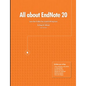 All about EndNote 20: Learn How To Make Your Scientific Writing Easier - Paperback