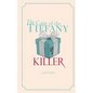 The Case of the Tiffany Killer: A Peggy Hart Mystery - Paperback