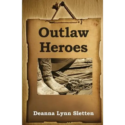 Outlaw Heroes - Paperback