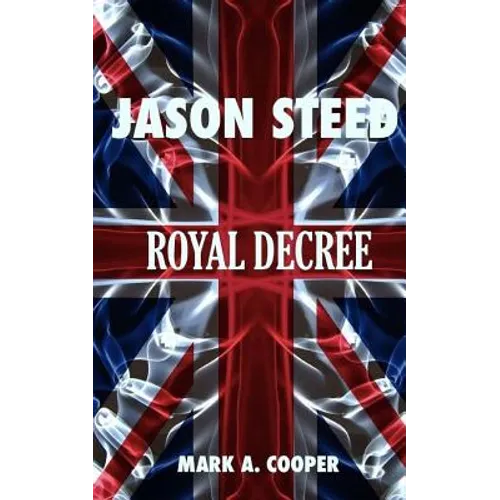 JASON STEED Royal Decree - Paperback