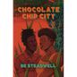 Chocolate Chip City - Paperback