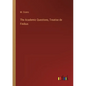 The Academic Questions, Treatise de Finibus - Paperback