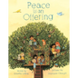Peace Is an Offering - Hardcover