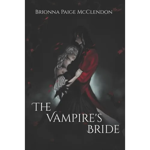 The Vampire's Bride: A Gothic Romance - Paperback