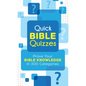 Quick Bible Quizzes: Prove Your Bible Knowledge in 300 Categories - Paperback