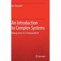 An Introduction to Complex Systems: Making Sense of a Changing World​ - Hardcover