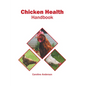 Chicken Health Handbook - Hardcover
