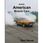 Iconic American Muscle Cars - Paperback