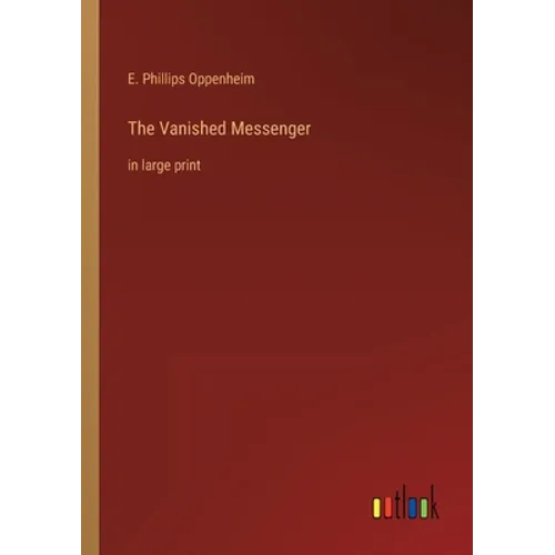 The Vanished Messenger: in large print - Paperback