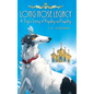 Long Nose Legacy: A Dog's Story of Royalty and Loyalty - Hardcover