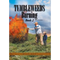 Tumbleweeds Burning Book 2 - Hardcover