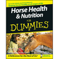 Horse Health and Nutrition for Dummies - Paperback
