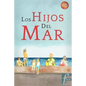 Los hijos del mar - Paperback