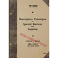 TOP SECRET Descriptive Catalogue of Special Devices and Supplies: 1944 - Paperback