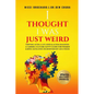 "I Thought I was Weird, Thriving After a Late ADHD and Autism Diagnosis: A Candid, Culture-Savvy Guide for Women & BIPOC Navigating Neurodivergent Adu - Paperback