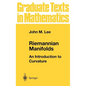 Riemannian Manifolds: An Introduction to Curvature - Hardcover