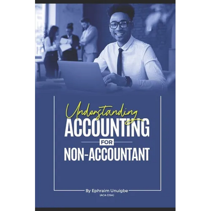 Understanding Accounting for the NON-ACCOUNTANT - Paperback