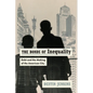 The Bonds of Inequality: Debt and the Making of the American City - Paperback