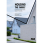 Housing the Family: Locating the Single-Family Home in Germany - Paperback