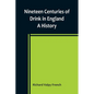 Nineteen Centuries of Drink in England: A History - Paperback