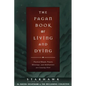 The Pagan Book of Living and Dying: T/K - Paperback