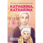 Katharina, Katharina: The story of Katharina Schütz Zell - Paperback
