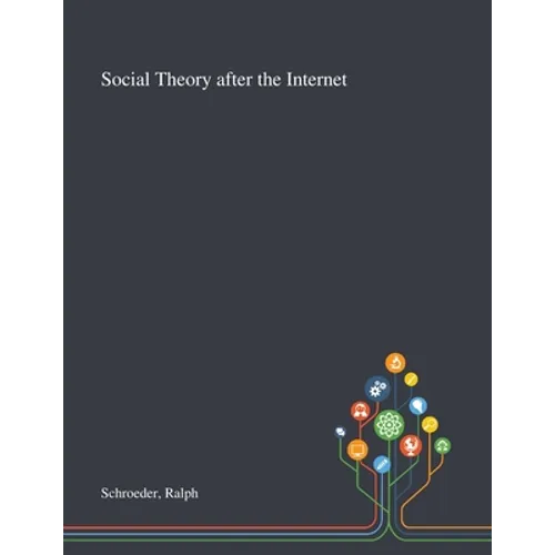 Social Theory After the Internet - Paperback