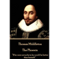 Thomas Middleton - The Phoenix - Paperback