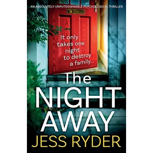 The Night Away: An absolutely unputdownable psychological thriller - Paperback