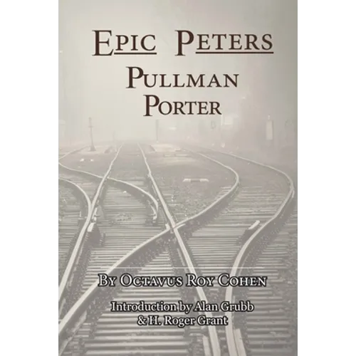 Epic Peters, Pullman Porter - Paperback