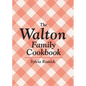 The Walton Family Cookbook - Paperback