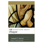 40 Questions about Prayer - Paperback