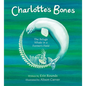 Charlotte's Bones: The Beluga Whale in a Farmer's Field - Paperback