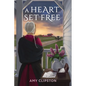 A Heart Set Free - Paperback