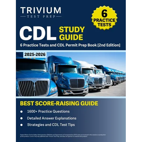 CDL Study Guide 2025-2026: 6 Practice Tests and CDL Permit Prep Book [2nd Edition] - Paperback