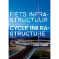 Cycle Infrastructure - Paperback