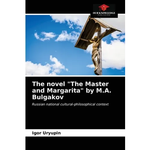 The novel "The Master and Margarita" by M.A. Bulgakov - Paperback